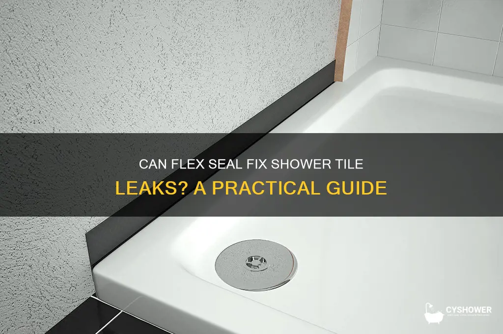 will flex seal work on shower tile