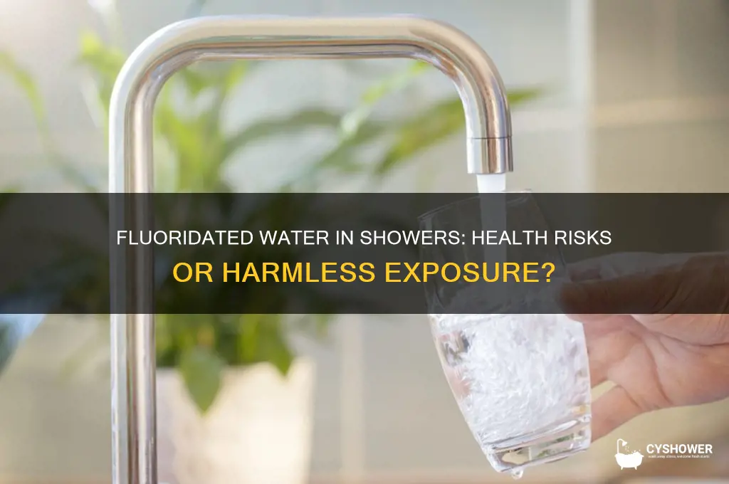 will fluoridated water bad for you when you shower
