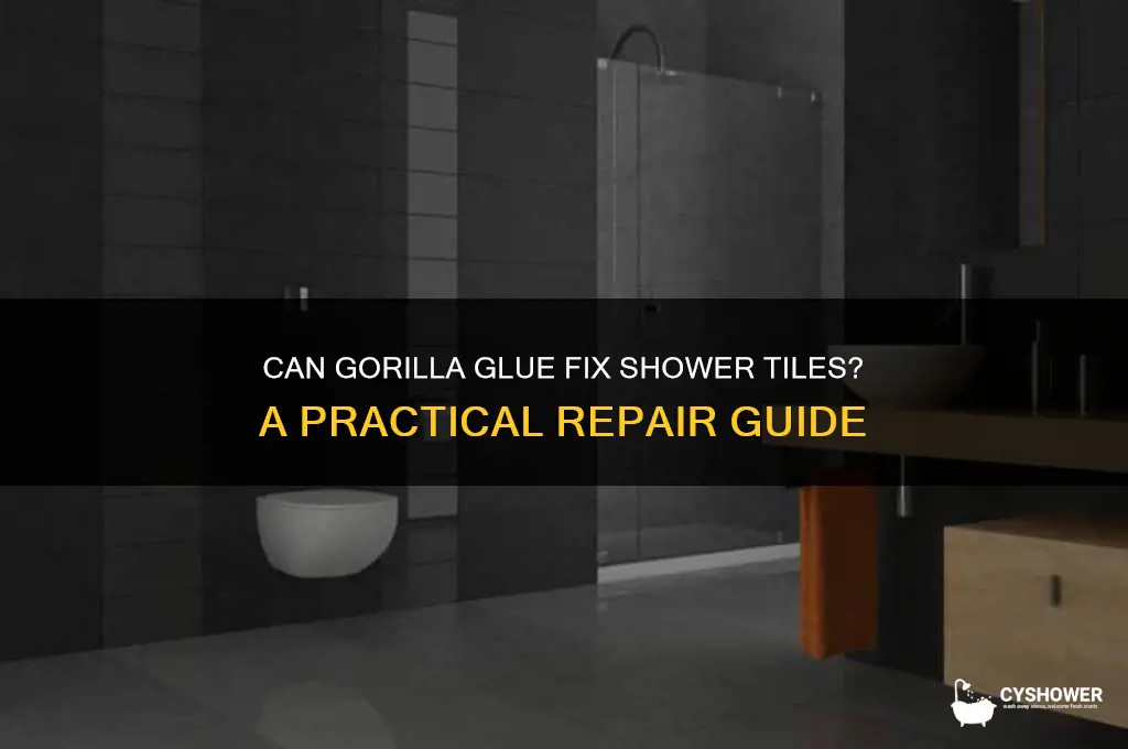 will gorilla glue work on shower tile
