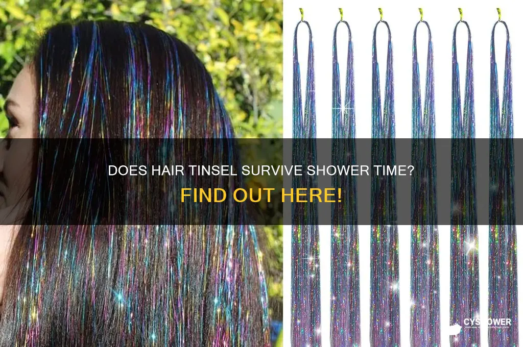 will hair tinsel fall out in the shower