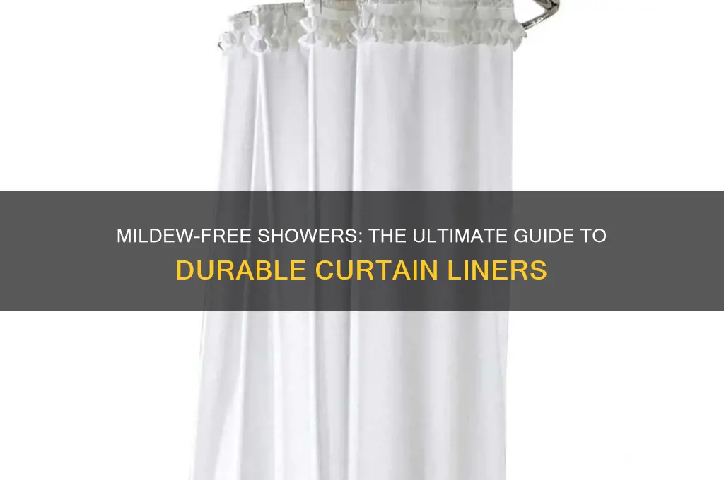 will not mildew shower curtain liner