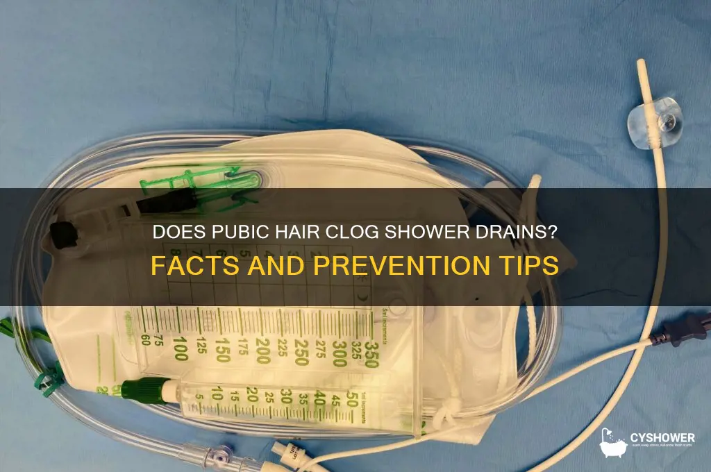 will pubic hair clog shower