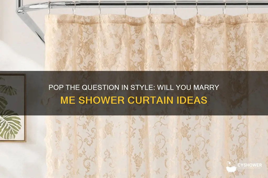will you marry me shower curtain