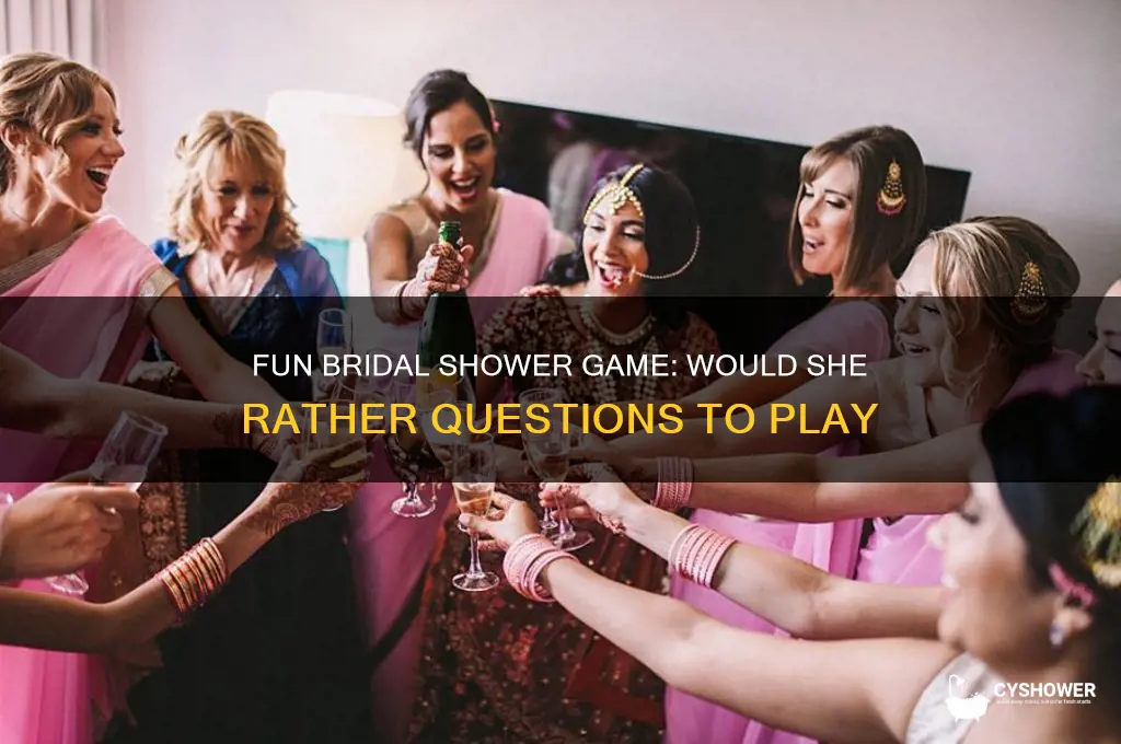 would they rather bridal shower game questions