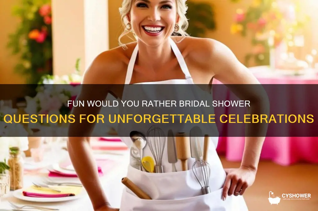 would you rather bridal shower questions