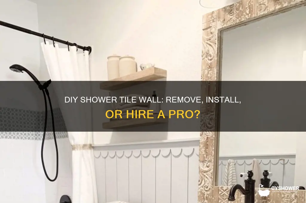would you remove and install shower tile wall